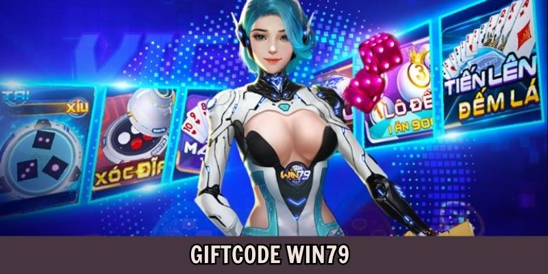 Hướng dẫn cách nhận giftcode Win79 được cập nhật mới nhất